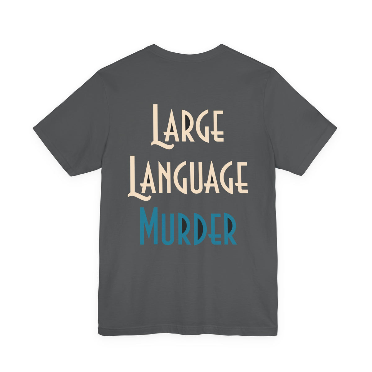 Large Language Murder Tee
