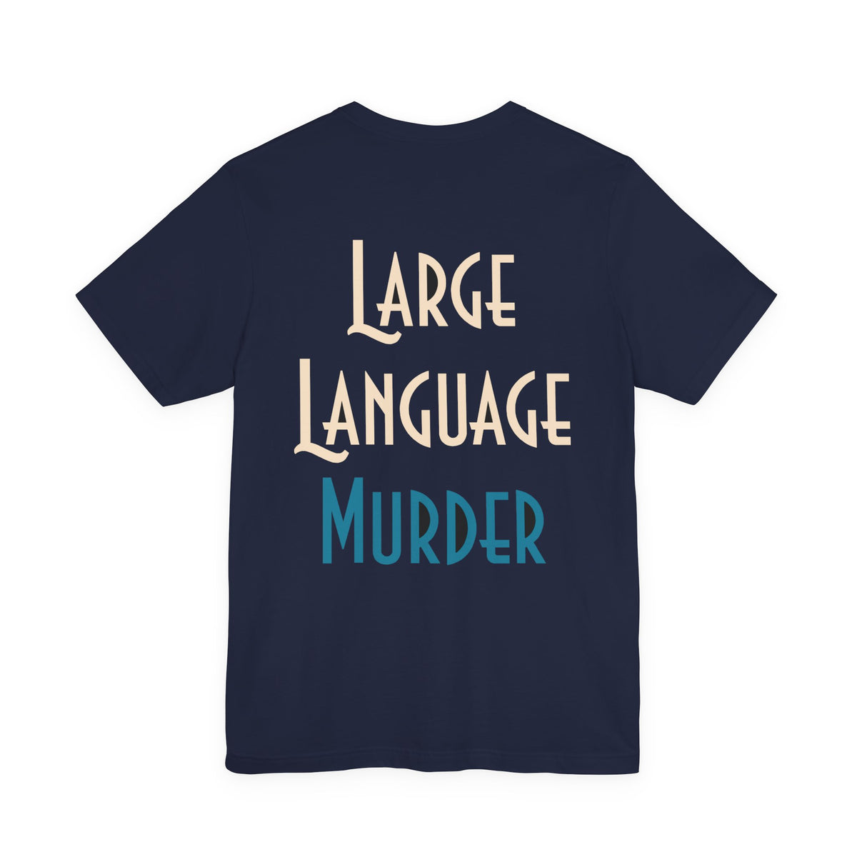 Large Language Murder Tee