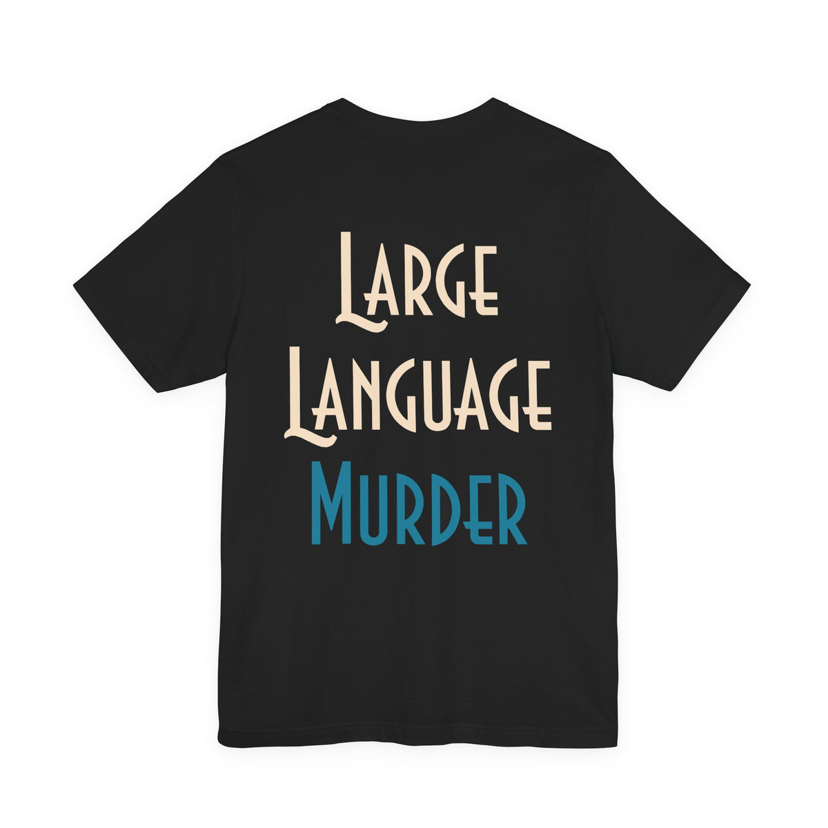 Large Language Murder Tee