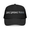 Large Language Murder Wordmark Trucker Hat