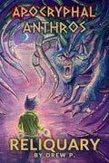 Apocryphal Anthros: Reliquary, front cover, painting by Robin Piper